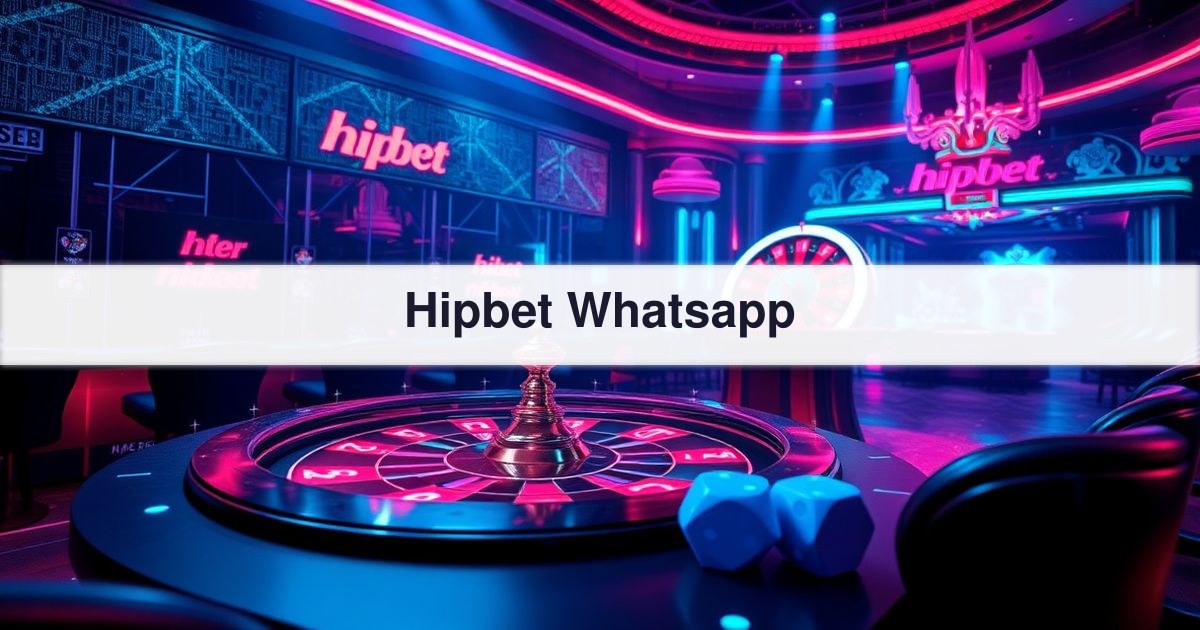Hipbet Whatsapp